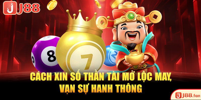 Cách xin số thần tài